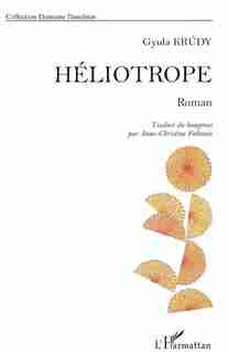 Héliotrope by Gyula Krudy