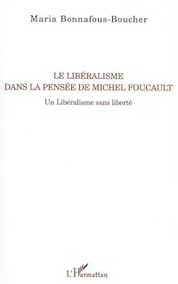 Libéralisme dans la pensée de michel foucault