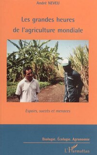 Couverture_Grandes heures de l'agriculture mondiale