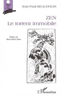 Front cover_Zen, le torrent immobile