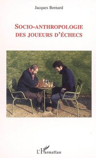 Front cover_Socio-anthropologie des joueurs d'échecs