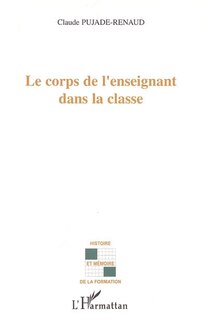 Couverture_Corps de l'enseignant dans laclasse