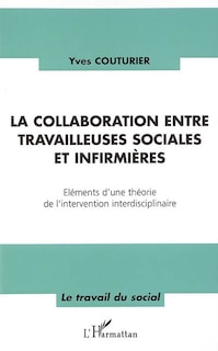 Front cover_La collaboration entre travailleuses sociales et infirmières
