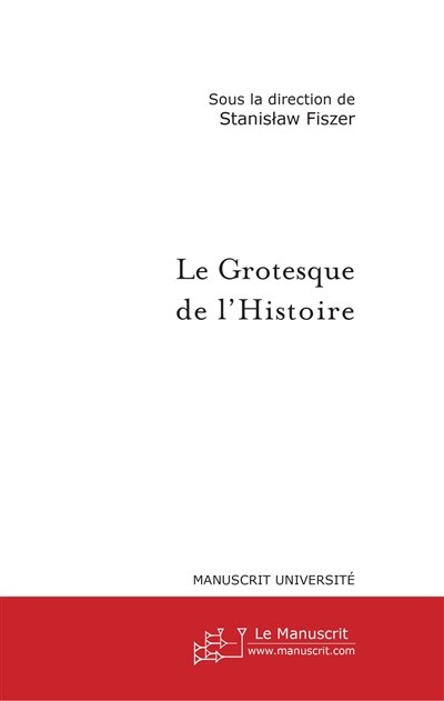Couverture_Le grotesque de l'histoire