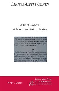 Front cover_CAHIERS ALBERT COHEN N°17, ALBERT COHEN ET LA MODERNITE LITTERAIRE
