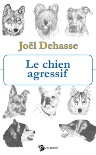 Front cover_Le chien agressif