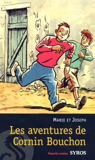 Couverture_Les aventures de Cornin Bouchon