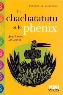 Front cover_Le chachatatutu et le phénix