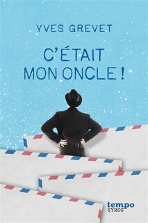 Front cover_C'était mon oncle !