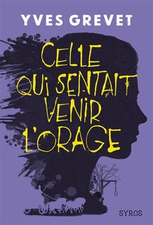 Front cover_Celle qui sentait venir l'orage