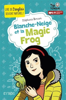 Front cover_Blanche-Neige et la magic frog