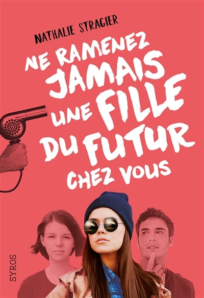 Front cover_Ne ramenez jamais une fille du futur chez vous