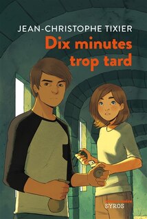 Couverture_DIX MINUTES TROP TARD