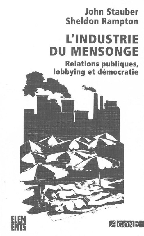 Couverture_L' industrie du mensonge