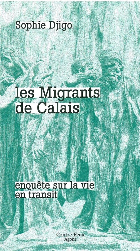 Front cover_Les migrants de Calais