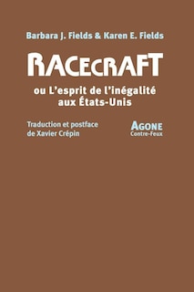 Front cover_Racecraft ou L'esprit de l'inégalité aux Etats-Unis