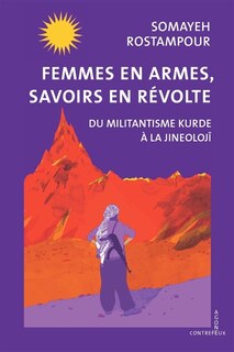Front cover_Femmes en armes, savoirs en r&eacute;volte