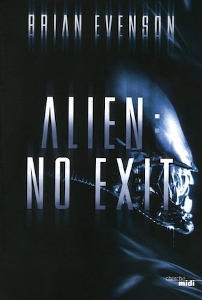 Alien: No Exit