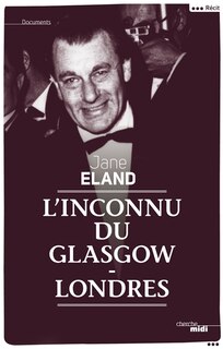 Front cover_L' inconnu du Glasgow-Londres
