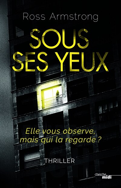 Couverture_Sous ses yeux : thriller