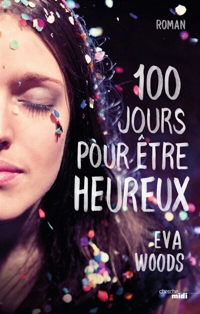 100 jours pour être heureux