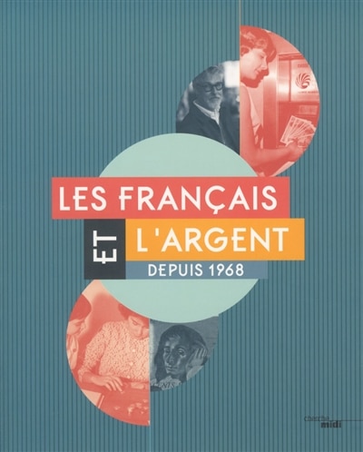 Front cover_Les Français et l'argent depuis 1968