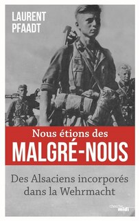 Front cover_Nous étions des malgré-nous
