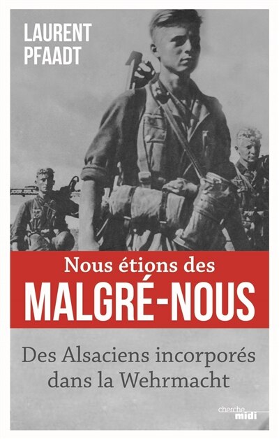 Front cover_Nous étions des malgré-nous