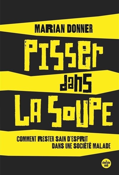 Front cover_Pisser dans la soupe : le pouvoir inconnu de l'imperfection