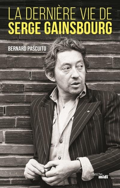 Front cover_La dernière vie de Serge Gainsbourg