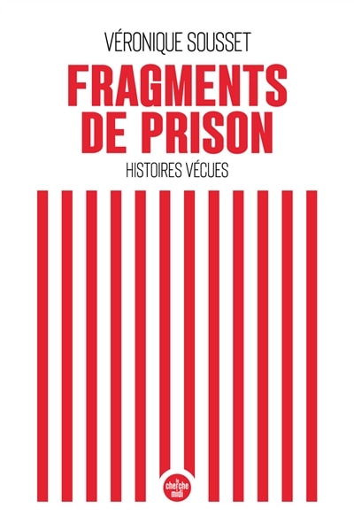 Couverture_Fragments de prison : histoires vécues