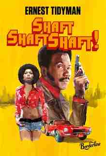 Shaft, Shaft, Shaft ! de Ernest Tidyman