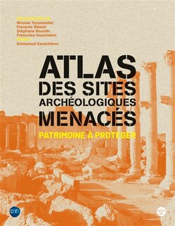 Couverture_Atlas des sites archéologiques menacés
