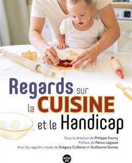 Couverture_Regards sur la cuisine et le handicap