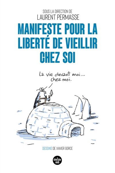 Front cover_Manifeste pour la liberté de vieillir chez soi