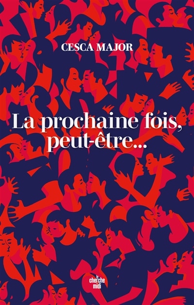 Front cover_La prochaine fois, peut-être...