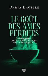 Couverture_Le go&ucirc;t des &acirc;mes perdues