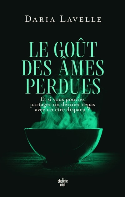 Couverture_Le go&ucirc;t des &acirc;mes perdues