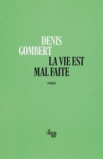 Front cover_La vie est mal faite