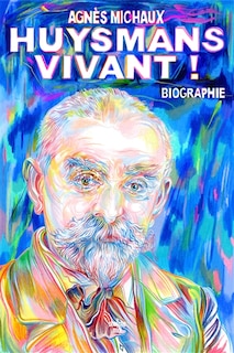 Couverture_Huysmans vivant
