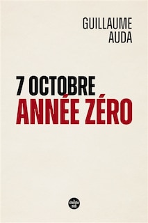 Front cover_7 octobre, année zéro