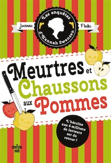 Front cover_Les enquetes d'hannah swensen - tome 12 meurtres et chaussons aux pommes