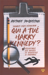 Couverture_Saurez-vous découvrir qui a tué Harry Kennedy ?