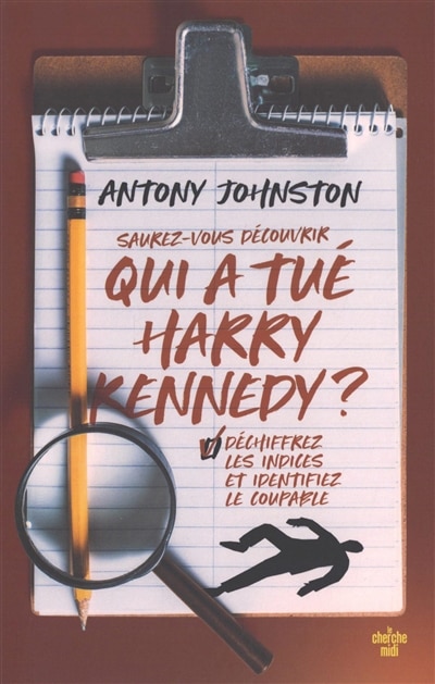 Couverture_Saurez-vous découvrir qui a tué Harry Kennedy ?