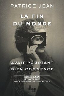 Front cover_La fin du monde avait pourtant bien commencé