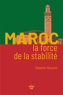 Front cover_Maroc, la force de la stabilit&eacute;
