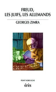 Front cover_Freud, les juifs, les Allemands
