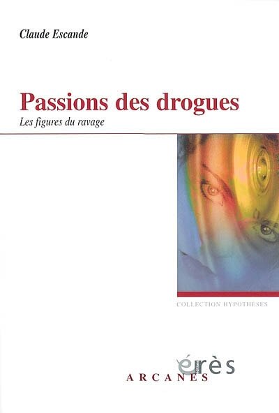 Couverture_Passions des drogues