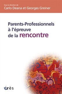Couverture_Parents-professionnels à l'épreuve de la rencontre