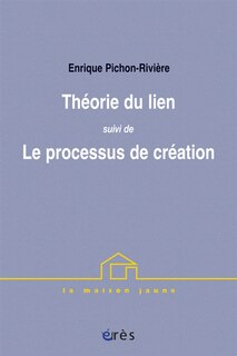Front cover_Théorie du lien ; Le processus de création